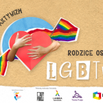 Projekt „Czułość i aktywizm – Rodzice osób LGBT+” w konkursie S3KTOR 2022