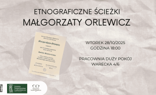 Na plakacie znajduje się dyplom honorowego członka Polskiego Towarzystwa Ludoznawczego dla Małgorzaty Orlewicz.